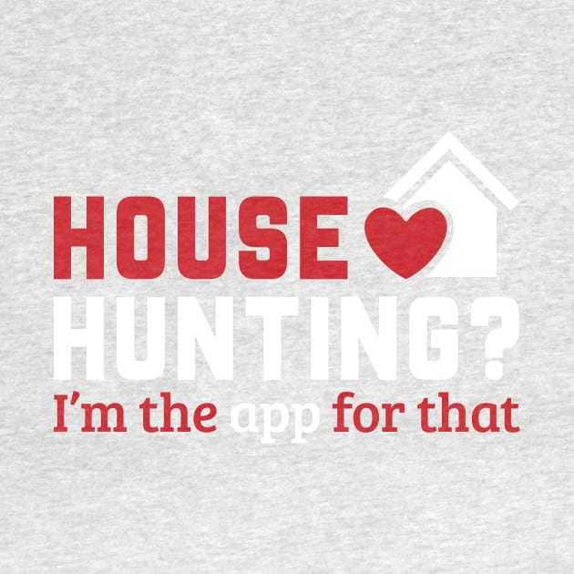 Real Estate - House Hunting? I'm the app for that. by REGearUp